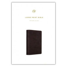 ESV Large Print Bible - Trutone Black